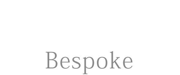 Bespoke